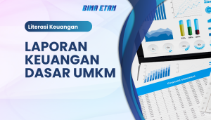 Memahami Laporan Keuangan Dasar (Laba Rugi dan Neraca)