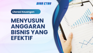 Menyusun Anggaran Bisnis yang Efektif